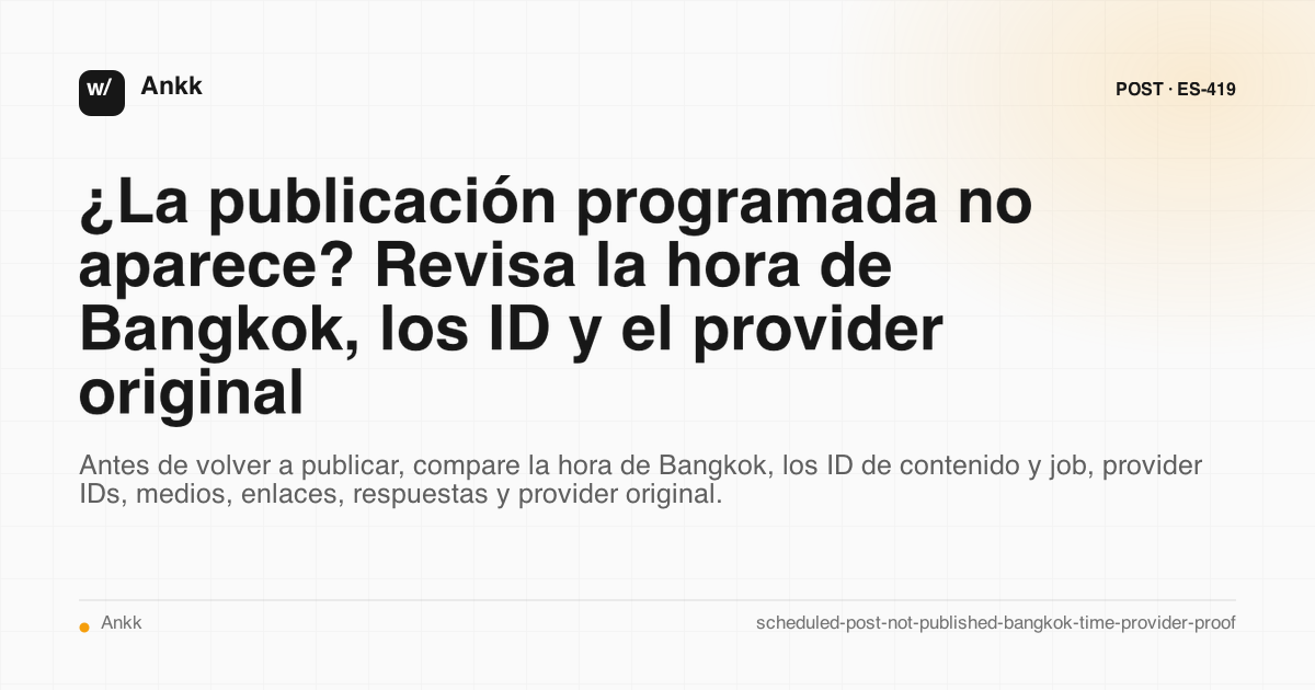 Asia/Bangkok cronograma de verificación de tiempo y prueba de la publicación original antes de volver a enviar